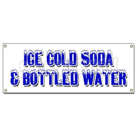 ICE COLD SODA & BOTTLED WATER BANNER SIGN Iced Fountain Drinks Pop H2o